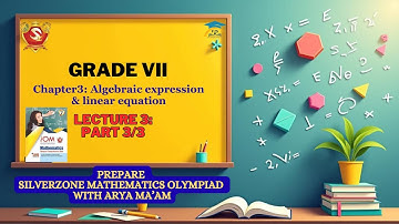 Silverzone Olympiad Grade 7 Math | Chapter 3 Algebraic Expressions & Linear Equations |Q29-Q40 #exam