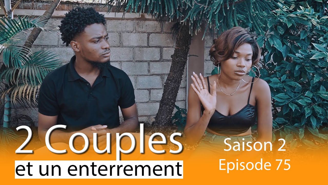 2 couples et un enterrement saisons 2 episode 75