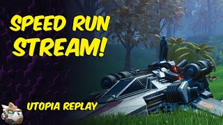 Utopia Expedition Replay Speed Run!