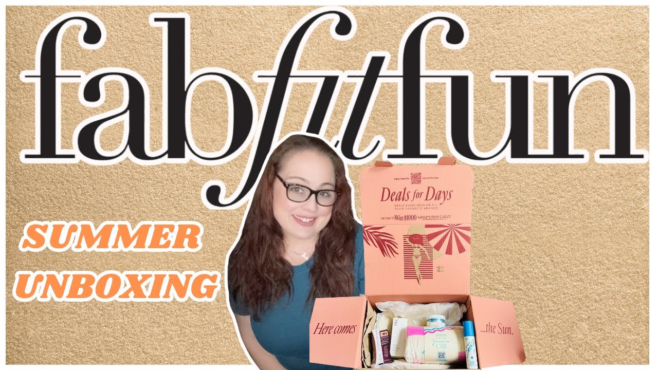 FAB FIT FUN SUMMER 2024 SPOILER ALERT UNBOXING