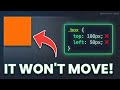 Why top and left won't work in CSS (And how to fix it)