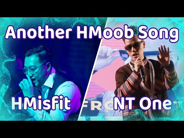 HMisfit X NT One - Another Hmoob Song class=