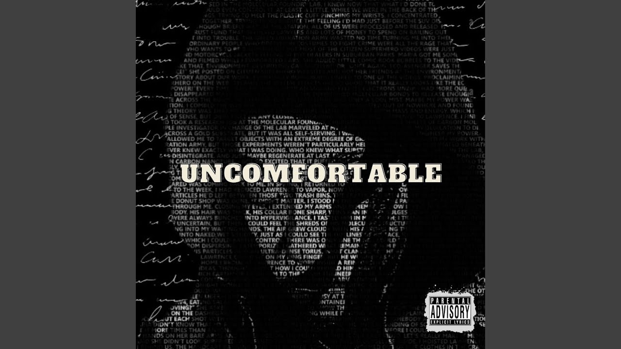 Watch Uncomfortable on YouTube Watch Uncomfortable on YouTube
