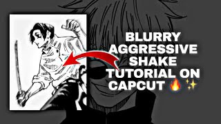 Blurry Aggressive Shakes On Capcut