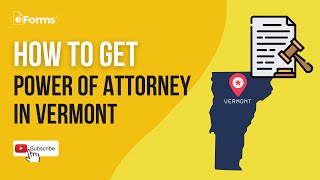 Vermont Power of Attorney - Signing Requirements - EXPLAINED