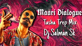 Maari Dailong Tasha Trep Mix Dj Salman Sk