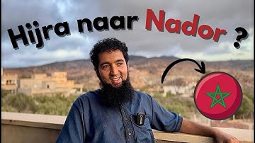 Emigreren naar Marokko | Hijra naar Nador?