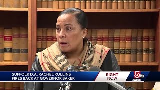 DA Rollins fires back at Gov. Baker
