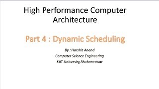 High Performance Computer Architecture - Dynamic Scheduling