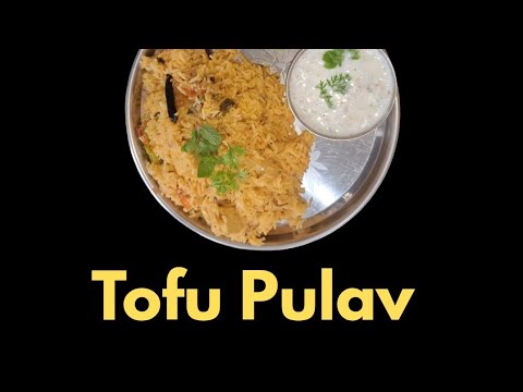 Telangana Special #TofuPulav | #manusujjukitchen 