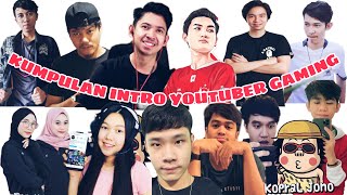 KUMPULAN INTRO YOUTUBER GAMING