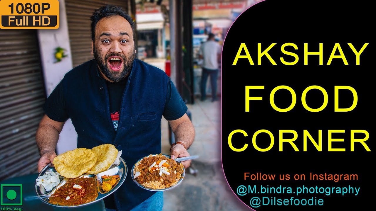 Ghanta Ghar Ke Famous Chole Bhature And Chole Chawal At Akshay Food Corner | Karan Dua | Dilsefoodie Official