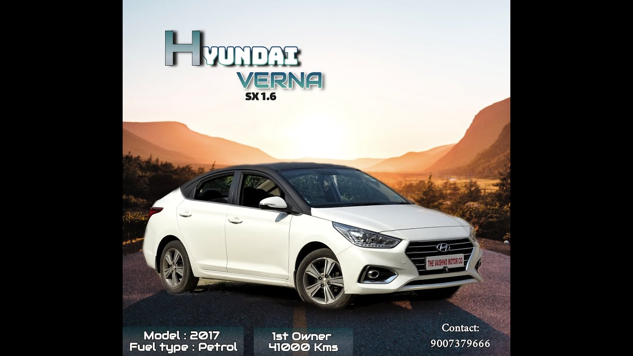 💥Hyundai Verna 1.6 SX 💥|  Petrol  | 2017 Model | Tax : 2027| 41000 Run| 