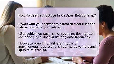 How To Use Dating Apps In An Open Relationship? - The Love Workshop