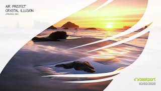 Air Project - Crystal Illusion (Original Mix) [Trancer Recordings] *Out Now*