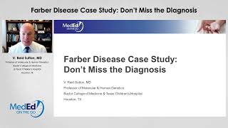 Farber Disease Case Study: Don’t Miss the Diagnosis