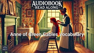📖 Anne of Green Gables Vocabulary (Chapter 21) | 📚 Learn English with Classics | Vocabulary Series 🎧