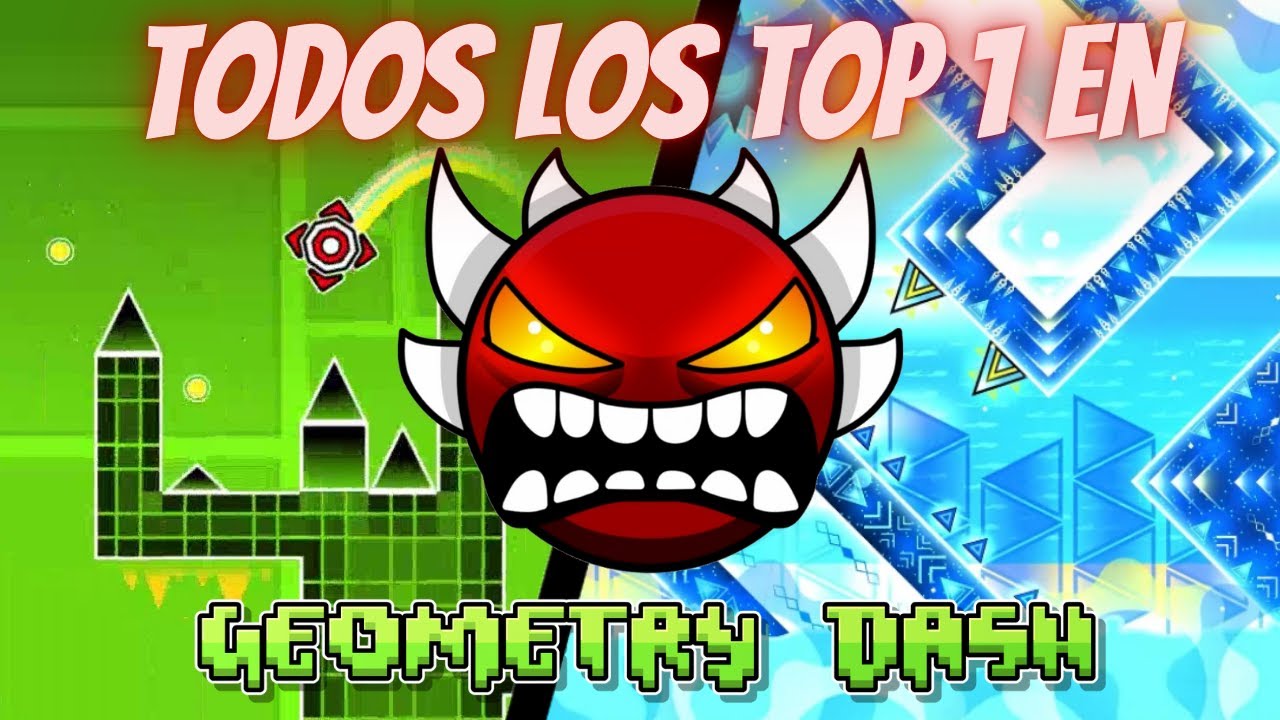 La historia de TODOS los TOP 1 en GEOMETRY DASH - YouTube