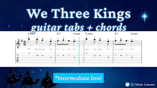 We Three Kings guitar tabs and chords 🎸👑