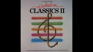 HOOKED ON CLASSICS II.''THE ROYAL PHILHARMONIC ORCHESTRA.(IF YOU KNEW SOUSA.AND FRIENDS.12'' LP.1982