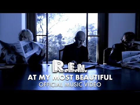 R.E.M. - At My Most Beautiful (Official Music Video)