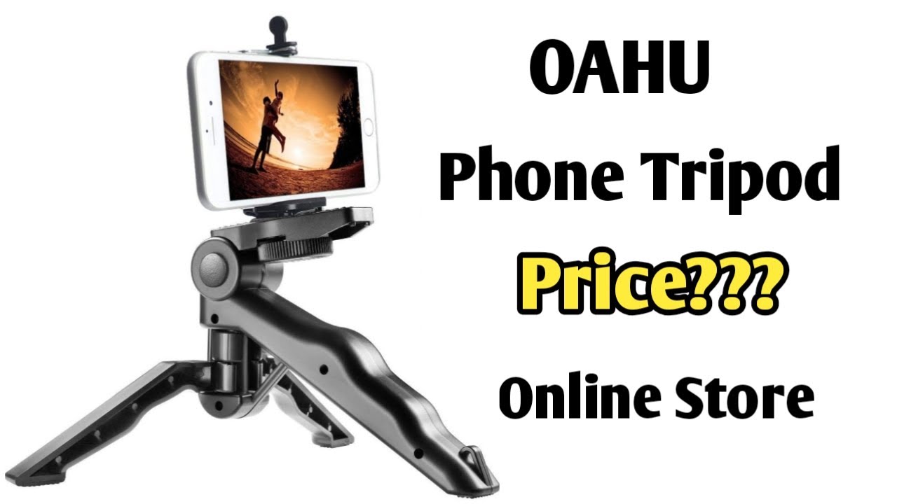 OAHU Mini Desktop Phone Tripod | Sturdy Stand | 60% Offer | Online Store