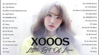 Little Bit Of Love❤️  Best Of Xooos 수스 Cover Full Album 2022 💖 Xooos 수스 Nonstop Playlist 2022