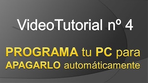 Como PROGRAMAR el APAGADO automatico de nuestro PC en Windows - [TPI] Video Tutorial 4