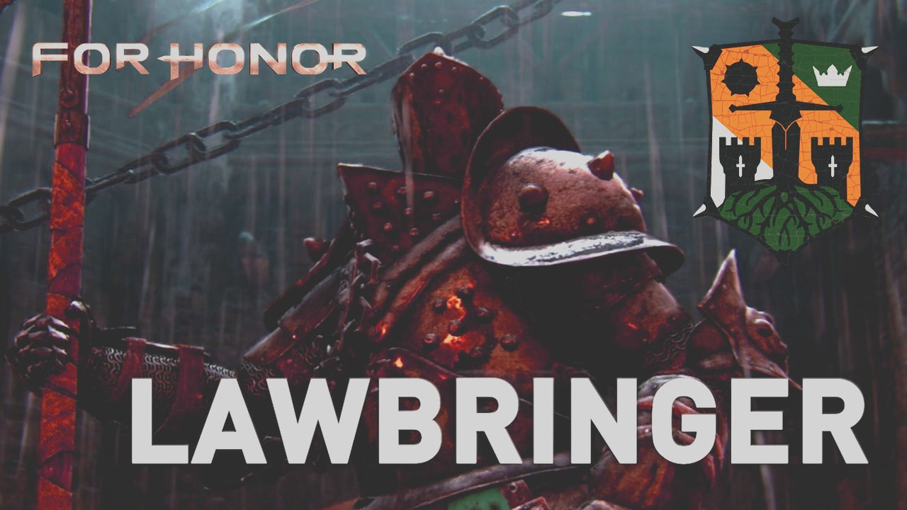 TIME TO BRING THE LAW!! (For honor lawbringer new best character) YouTube