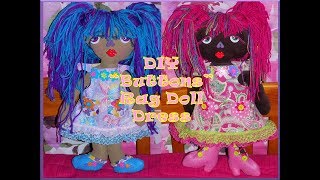 DIY - Buttons  Rag Doll Dress - Handmade Cloth Doll Dress Tutorial - Part 4