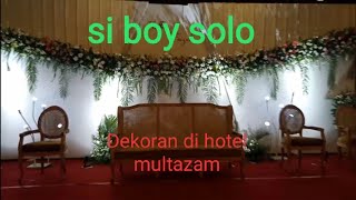 si boy solo & Backdrop Solo Sea di hotel muntazam
