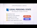 L-25 Legal Persons:State Explained|Jurisprudence Series|Rights &amp; Liabilities of State(English+Hindi)
