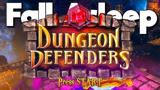 Fall Asleep to Nostalgia | Dungeon Defenders NO COMMENTARY | Can I defeat the Ogre?