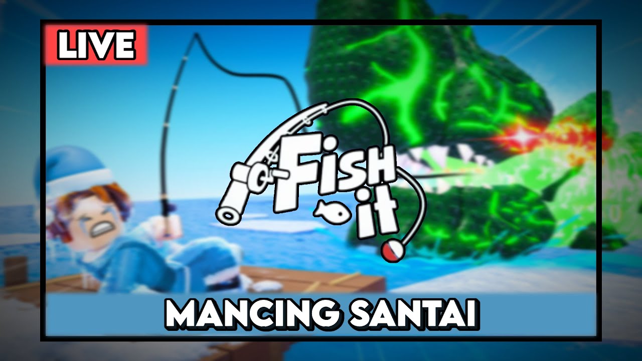 Mabar Fish It Roblox. Update Leviathan. Bisakah dapat Leviathan??