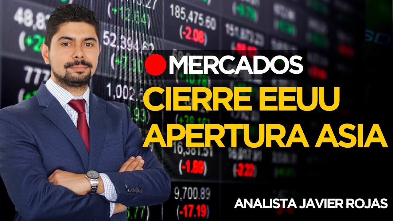 Cierre Mercado EEUU y Apertura Asia  🔴 Stocks, Cryptos, Forex, Commodities