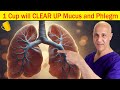 1 Cup Will CLEAR UP Phlegm & Mucus In Throat, Airways, Chest and Lungs | Dr. Mandell