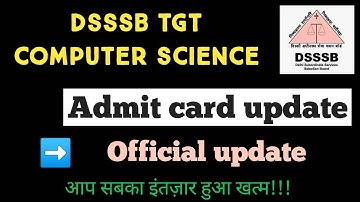 Dsssb tgt computer science ADMIT CARD 2021 || NS CLASSES