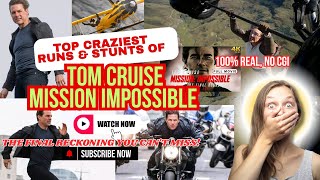 The Final Reckoning: Tom Cruise’s Craziest Runs, Stunts & Mission Impossible Moments