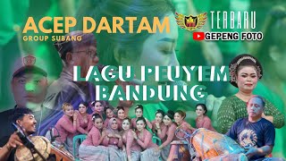 PEUYEM BANDUNG || ACEP DARTAM || HAJAT BUMI DUSUN 2 SUKARESMI VILLAGE