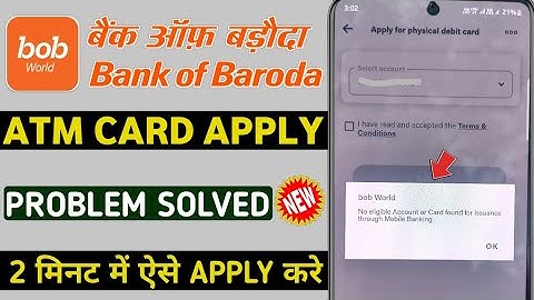 bob world ATM card apply no eligible or card found for issuance through mobile banking problem