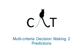 Multi-criteria Decision Making 2 - Predictions [Tutorial]