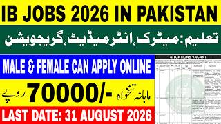 IB jobs 2026 - New jobs 2026 in Pakistan today  - Government jobs 2026 - New jobs 2026