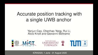 Accurate position tracking with a single UWB anchor (ICRA2020)