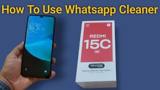 Redmi 15C - How to use whatsapp cleaner screenshot 4