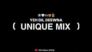 Yeh Dil Deewana 🥵❤️‍🔥 | Heat Level Max DJ Mix | 1M Views Loading… 🔥