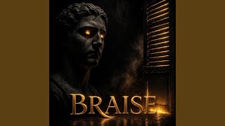 BRAISE