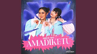 Amadiketu (Dance Mix)