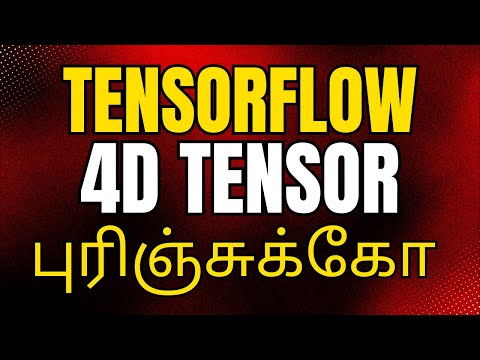 Tensorflow Tutorial for Beginners in Tamil | Tensorflow in Tamil #12
