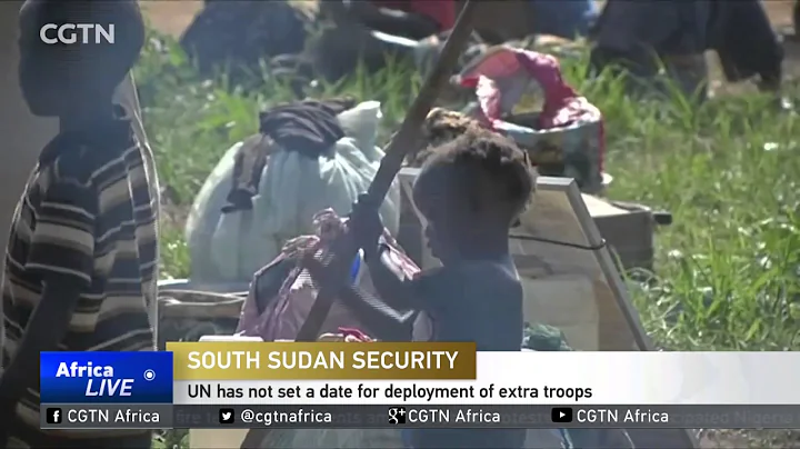 No progress on deployment of additional UN peacekeepers to South Sudan