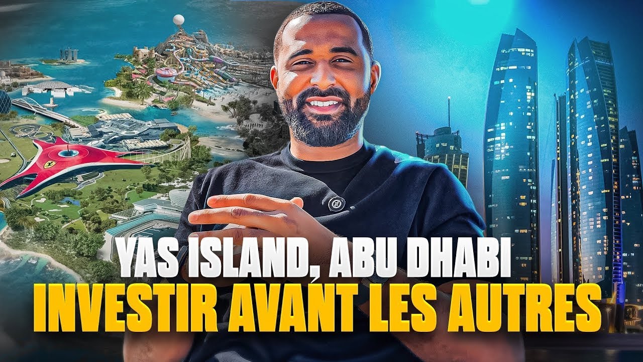 Yas Island : le timing parfait pour investir à Abu Dhabi (Disneyland, GP Abu Dhabi, Ferrari World…)